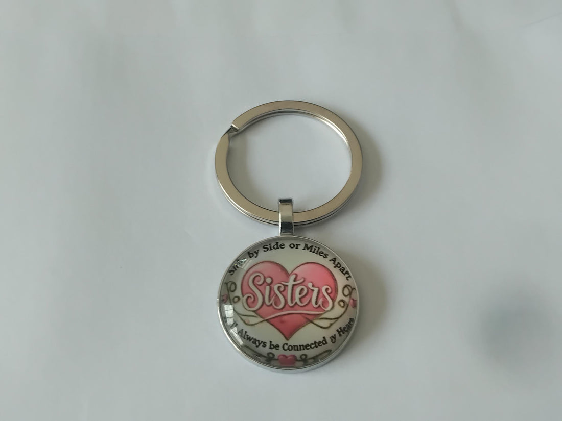Side by Side or Miles Apart Sisters Are Always Close At Heart Novelty Keyring